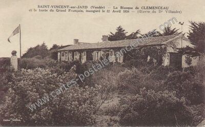 Carte postale ancienne La Bicoque de Clemenceau et le buste du Grand Français — Saint-Vincent-sur-Jard (Vendée)