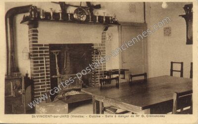 Carte postale ancienne Cuisine - Salle à manger de Mr G. Clémenceau — Saint-Vincent-sur-Jard (Vendée)