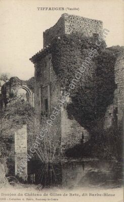 Carte postale ancienne Donjon du Château de Gilles de Retz, dit Barbe-Bleue — Tiffauges (Vendée)