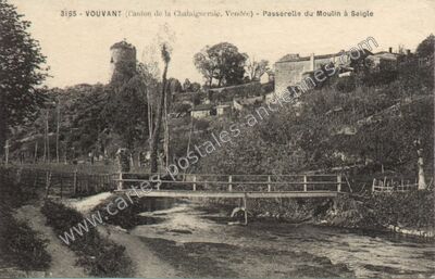Carte postale ancienne Passerelle du Moulin à Seigle — Vouvant (Vendée)