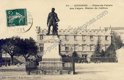 Carte postale ancienne Place du Palais des Papes. Statue de Crillon — Avignon (Vaucluse)