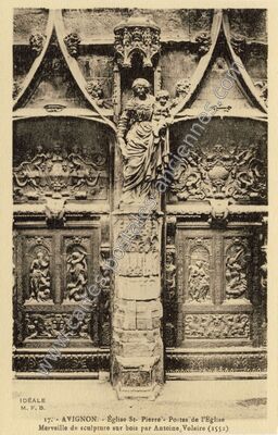 Carte postale ancienne Église St- Pierre - Portes de l'Église Merveille de sculpture sur bois par Antoine… — Avignon (Vaucluse)