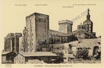 Carte postale ancienne Palais des Papes (Façade Nord Est) — Avignon (Vaucluse)