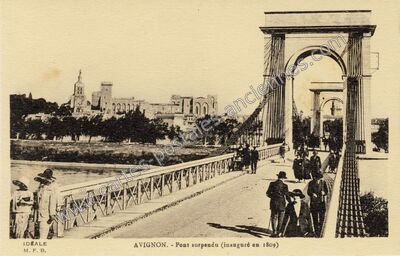 Carte postale ancienne Pont suspendu (inauguré en 1809) — Avignon (Vaucluse)