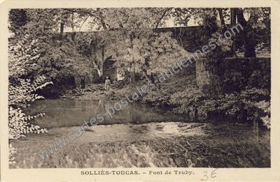 Carte postale ancienne Pont de Truby — Solliès-Toucas (Var)