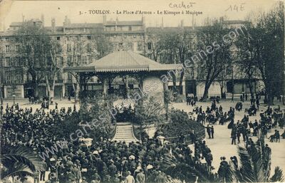 Carte postale ancienne La Place d'Armes - Le Kiosque à Musique — Toulon (Var)