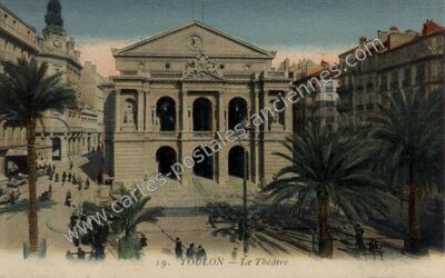 Carte postale ancienne Le Théâtre — Toulon (Var)