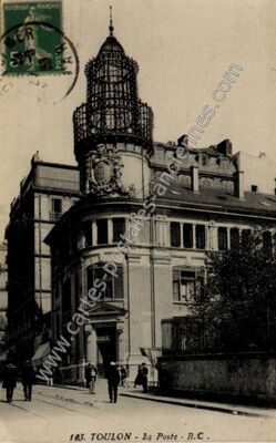 Carte postale ancienne La Poste — Toulon (Var)