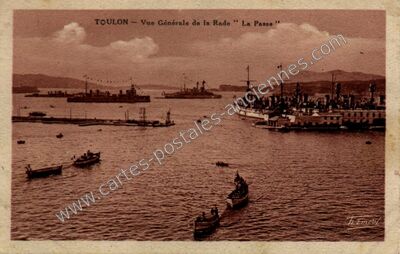 Carte postale ancienne Vue Générale de la Rade " La Passe — Toulon (Var)