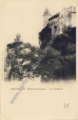 Carte postale ancienne Le Château — Bruniquel (Tarn-et-Garonne)