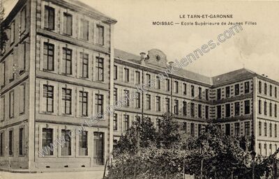 Carte postale ancienne Ecole Supérieure de Jeunes Filles — Moissac (Tarn-et-Garonne)
