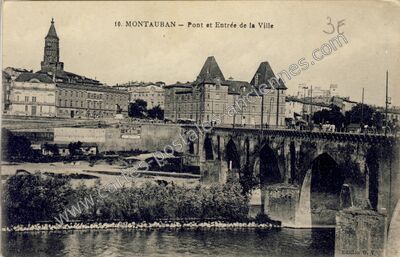 Carte postale ancienne Pont et Entrée de la Ville — Montauban (Tarn-et-Garonne)