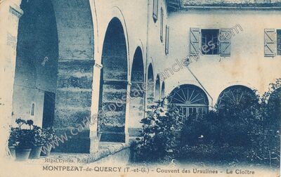Carte postale ancienne Couvent des Ursulines - Le Cloître — Montpezat-de-Quercy (Tarn-et-Garonne)