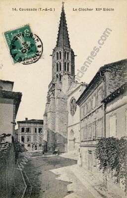 Carte postale ancienne Le Clocher XIIe Siècle — Caussade (Tarn-et-Garonne)