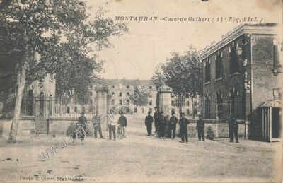 Carte postale ancienne Caserne Guibert (11e Rég, d'Inf.) — Montauban (Tarn-et-Garonne)