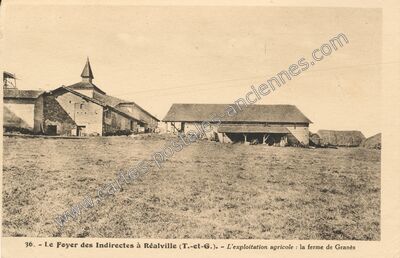 Carte postale ancienne Le Foyer des Indirectes - L'exploitation agricole : la ferme de Granès — Réalville (Tarn-et-Garonne)