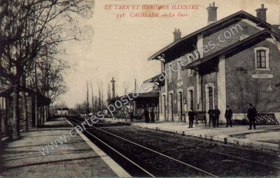 Carte postale ancienne La Gare — Caussade (Tarn-et-Garonne)