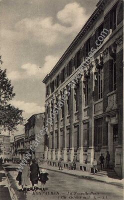 Carte postale ancienne La Nouvelle Poste — Montauban (Tarn-et-Garonne)