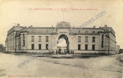 Carte postale ancienne Casernes de la Gendarmerie — Albi (Tarn)