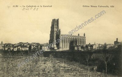 Carte postale ancienne La Cathédrale et le Castelviel — Albi (Tarn)