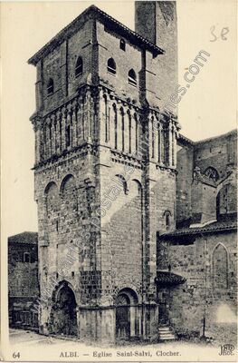 Carte postale ancienne Eglise Saint-Salvi, Clocher — Albi (Tarn)