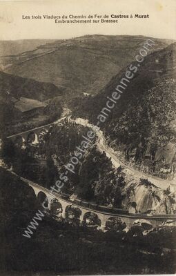 Carte postale ancienne Les trois Viaducs du Chemin de Fer de Castres à Murat — Brassac (Tarn)