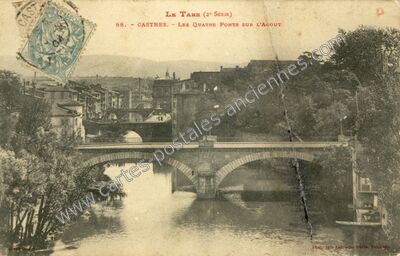 Carte postale ancienne Les Quatre Ponts sur l'Agout — Castres (Tarn)