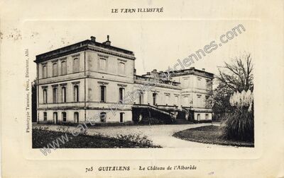 Carte postale ancienne Le Château de l'Albarède — Guitalens (Tarn)
