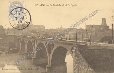 Carte postale ancienne Le Pont-Neuf et le Lycée — Albi (Tarn)