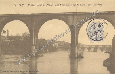 Carte postale ancienne Viaduc ligne de Rodez - Les trois ponts sur le Tarn - Vue Générale — Albi (Tarn)