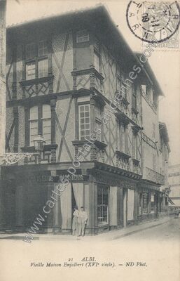 Carte postale ancienne Vieille Maison Enjalbert (XVI° siècle) — Albi (Tarn)