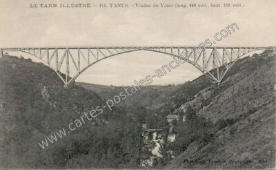 Carte postale ancienne Viaduc de Viaur — Tanus (Tarn)