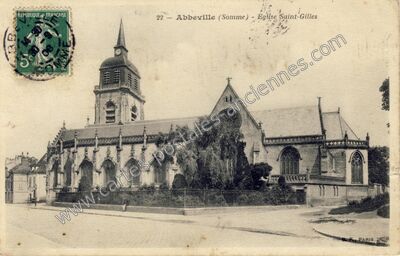 Carte postale ancienne Eglise Saint-Gilles — Abbeville (Somme)