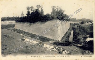 Carte postale ancienne Les fortifications - Le Carré de Six — Abbeville (Somme)
