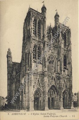 Carte postale ancienne L'Eglise Saint-Vulfran — Abbeville (Somme)