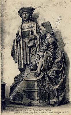 Carte postale ancienne Église Saint-Vulfran. Statue de Saint-Gengonef, patron des Maris trompés — Abbeville (Somme)
