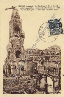 Carte postale ancienne La Basilique N.-D. de Brebières après les premiers bombardements allemands — Albert (Somme)
