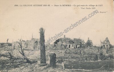 Carte postale ancienne LA GRANDE GUERRE 1914-16. - Dans la SOMME - Ce qui reste du village — Fay (Somme)