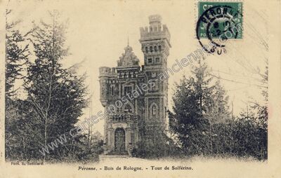 Carte postale ancienne Bois de Rologne. - Tour de Solférino — Péronne (Somme)