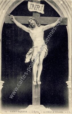 Carte postale ancienne L'Église. — Le Christ de Girardon — Saint-Riquier (Somme)