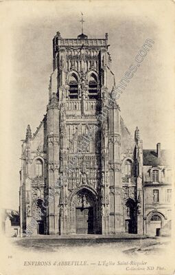 Carte postale ancienne L'Église Saint-Ricquier — Saint-Riquier (Somme)