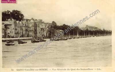 Carte postale ancienne Vue Générale du Quai des Sauterelliers — Saint-Valery-sur-Somme (Somme)