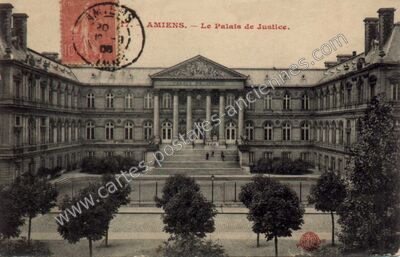 Carte postale ancienne Le Palais de Justice — Amiens (Somme)