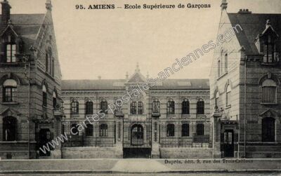 Carte postale ancienne Ecole Supérieure de Garçons — Amiens (Somme)