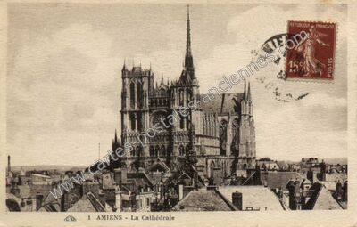 Carte postale ancienne La Cathédrale — Amiens (Somme)