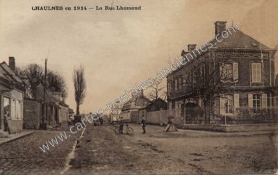 Carte postale ancienne La Rue Lhomond — Chaulnes (Somme)