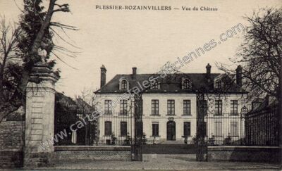 Carte postale ancienne Chateau de Plessier Rozainvillers — Le Plessier-Rozainvillers (Somme)