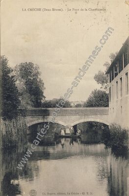 Carte postale ancienne Le Pont de la Chamoiserie — La Crèche (Deux-Sèvres)