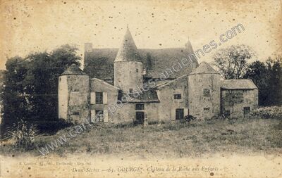 Carte postale ancienne Château de la Roche aux Enfants — Gourgé (Deux-Sèvres)