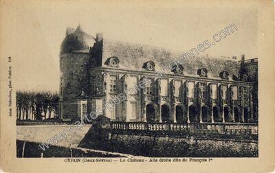 Carte postale ancienne Le Château - Aile droite dite de François Ier — Oiron (Deux-Sèvres)